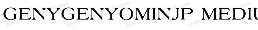 GENYGENYOMINJP MEDIU字体转换